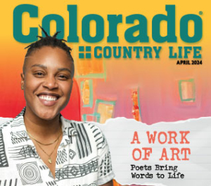 Colorado Country Life April 2024 cover image with Colorado poet laureate.